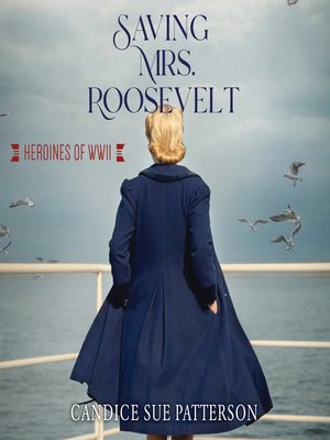 cover image of Saving Mrs. Roosevelt